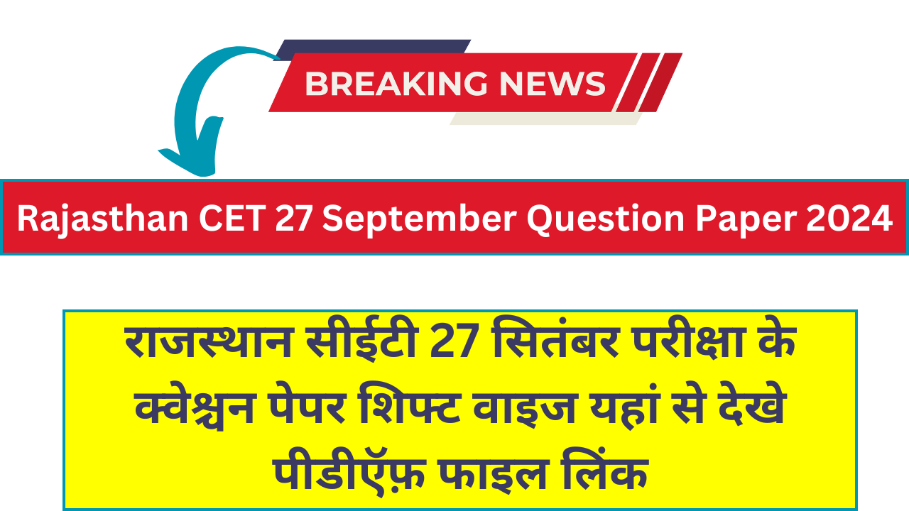 Rajasthan CET 27 September Question Paper 2024