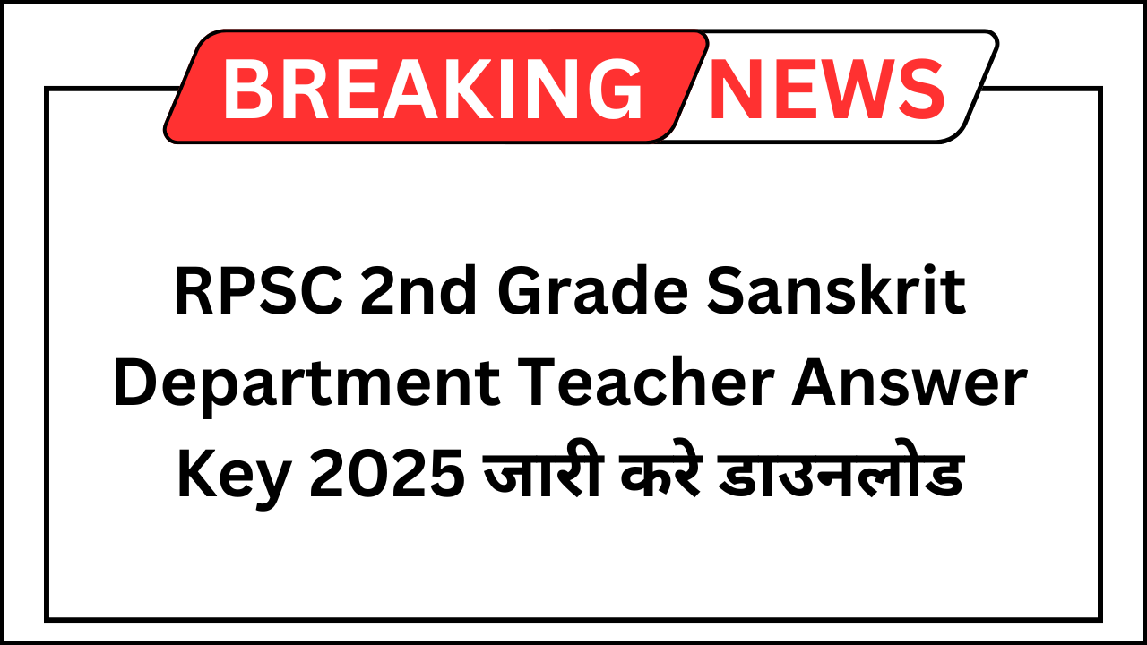 RPSC 2nd Grade Sanskrit Department Teacher Answer Key 2025