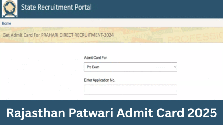 Rajasthan Patwari Admit Card 2025