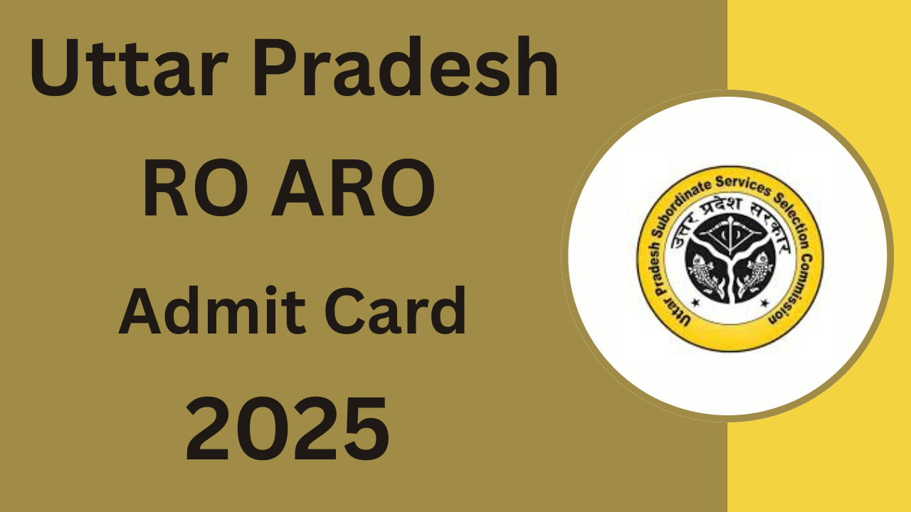UPPSC RO ARO Admit Card 2025